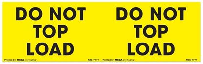 Picture of Do Not Top Load Yellow - Printed Labels