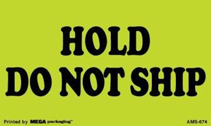 Picture of Hold Do Not Ship - Green Printed Labels