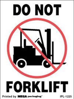 Picture of Do Not Forklift 3 x 5