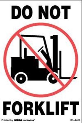 Picture of Do Not Forklift 4 x 6