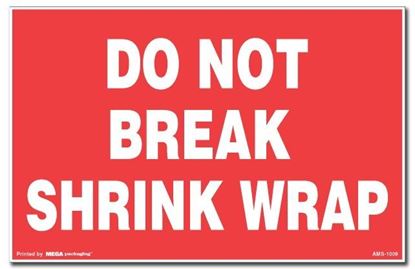 Picture of Do Not Break Shrink Wrap