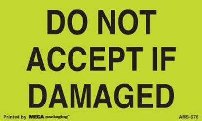 Picture of Do Not Accept if Damaged