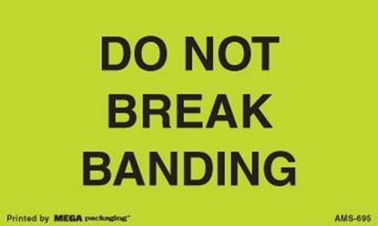 Picture of Do Not Break Banding