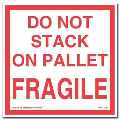 Picture of Do Not Stack On Pallet Fragile